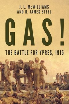 portada Gas! The Battle for Ypres, 1915 (en Inglés)