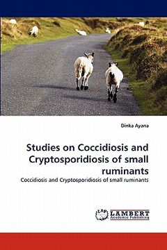 portada studies on coccidiosis and cryptosporidiosis of small ruminants (en Inglés)