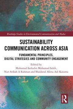 portada Sustainability Communication Across Asia (Routledge Studies in Environmental Communication and Media) (en Inglés)