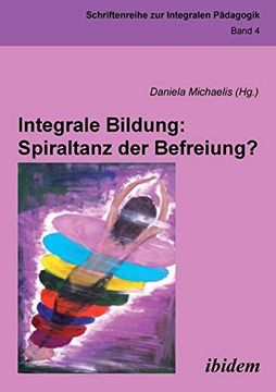 portada Integrale Bildung: Spiraltanz der Befreiung? (in German)