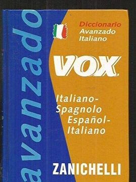 portada Diccionario vox Zanichelli Avanzado Italiano-Español, Español-Ita Liano