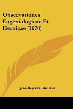 portada observationes eugenialogicae et heroicae (1678) (en Inglés)