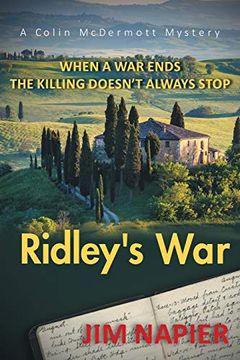 portada Ridley'S War: When a war Ends the Killing Doesn'T Always Stop (a Colin Mcdermott Mystery) (en Inglés)