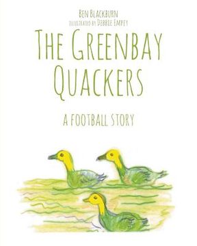 portada The Greenbay Quackers (en Inglés)