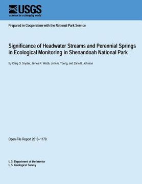 portada Significance of Headwater Streams and Perennial Springs in Ecological Monitoring in Shenandoah National Park (en Inglés)