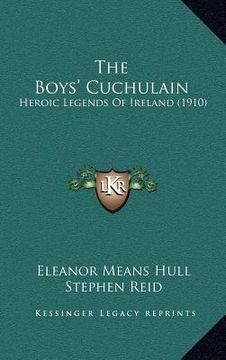 portada the boys' cuchulain: heroic legends of ireland (1910)