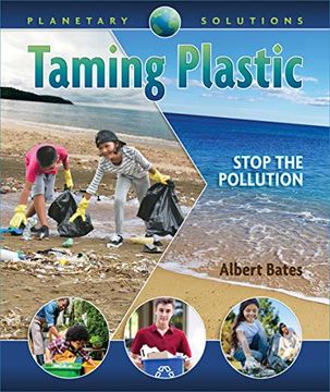 portada Taming Plastic: Stop the Pollution (en Inglés)