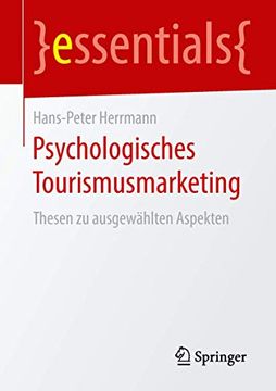 portada Psychologisches Tourismusmarketing: Thesen zu Ausgewählten Aspekten (en Alemán)