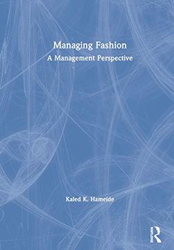 portada Managing Fashion: A Management Perspective (in English)