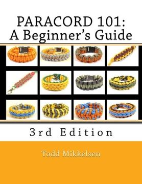 portada Paracord 101: A Beginner's Guide, 3rd Edition (en Inglés)