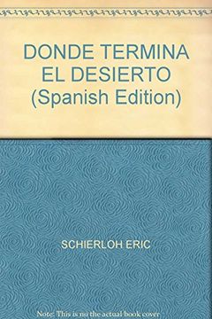 portada Donde Termina el Desierto (in Spanish)