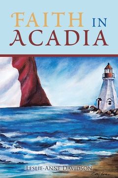 portada Faith in Acadia (en Inglés)