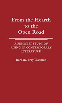 portada From the Hearth to the Open Road: A Feminist Study of Aging in Contemporary Literature (en Inglés)
