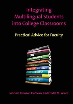 portada Integrating Multilingual Students Into College Classrooms: Practical Advice for Faculty (en Inglés)
