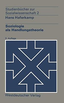 portada Soziologie als Handlungstheorie 2 Studienbcher zur Sozialwissenschaft, 2 (en Alemán)