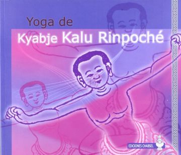 portada Yoga de Kyabje Kalu Rinpoché (in Spanish)