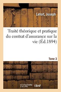 portada Traité Théorique et Pratique du Contrat D'assurance sur la Vie. Tome 3 (Sciences Sociales) 