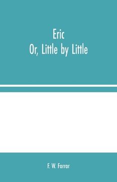 portada Eric; Or, Little by Little (in English)