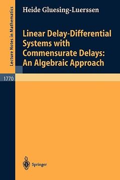 portada linear delay-differential systems with commensurate delays: an algebraic approach (en Inglés)