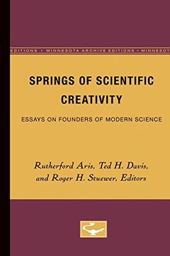 portada Springs of Scientific Creativity: Essays on Founders of Modern Science (in English)