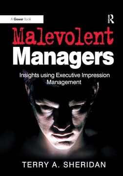 portada Malevolent Managers: Insights Using Executive Impression Management (en Inglés)