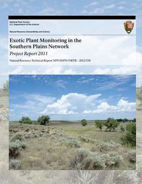 portada Exotic Plant Monitoring in the Southern Plains Network: Project Report 2011 (en Inglés)
