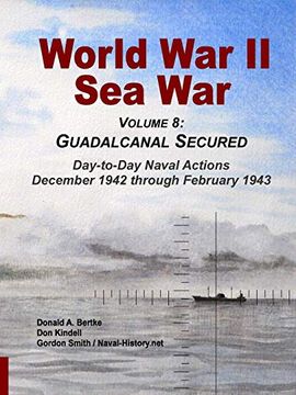 portada World war ii sea War, vol 8: Guadalcanal Secured (en Inglés)