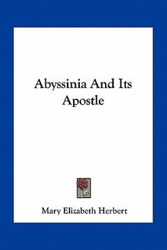 portada abyssinia and its apostle (en Inglés)
