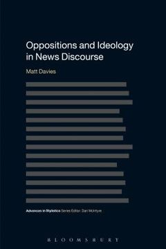 portada Oppositions and Ideology in News Discourse (en Inglés)