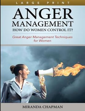 portada Anger Management (Large Print): How Do Women Control It? (en Inglés)