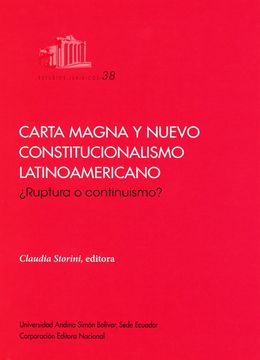 portada Carta Magna y nuevo constitucionalismo latinoamericano: ¿ruptura o continuismo?