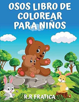 portada Osos Libro de Colorear Para Niños: Libro de Colorear Para Niños, Adolescentes, Niños y Niñas, Libro de Actividades de Osos Lindos, Divertirse con Imágenes de Alta Calidad