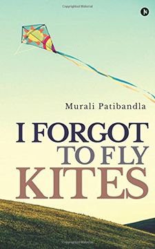 portada I Forgot to fly Kites (in English)