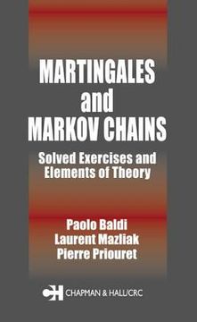 portada Martingales and Markov Chains: Solved Exercises and Elements of Theory (in English)