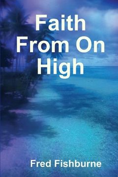 portada Faith From On High (en Inglés)