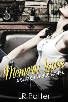 portada Memory Lapse: A Slater Vance Novel (in English)