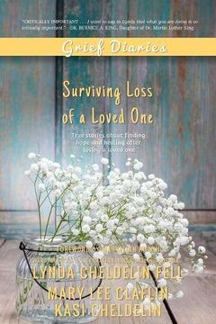 portada Grief Diaries: Surviving Loss of a Loved One