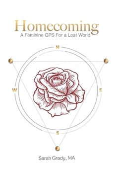 portada Homecoming: A Feminine GPS for a Lost World (en Inglés)