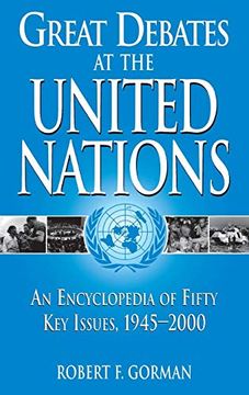 portada Great Debates at the United Nations: An Encyclopedia of Fifty key Issues, 1945-2000 (en Inglés)