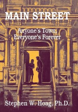 portada Main Street: Anyone's Town, Everyone's Forever (en Inglés)