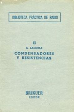 portada Biblioteca Practica de Radio ii. Condensadores y Resistencias