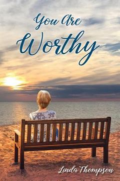 portada You Are Worthy: A Journey from Despair to Hope