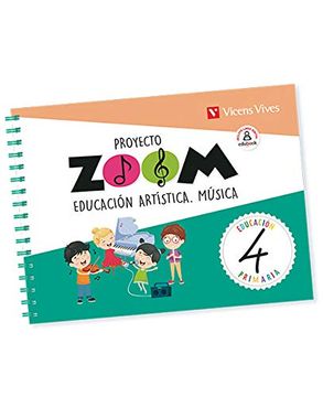 Libro Educacion Artistica. Musica 4 (Zoom), F. Pérez;V. Pérez, ISBN  9788468261980. Comprar en Buscalibre