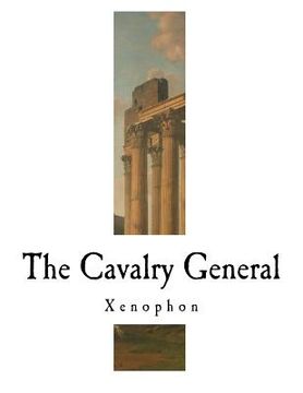 portada The Cavalry General: Xenophon (en Inglés)