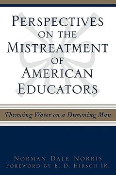 portada perspectives on the mistreatment of american educators: throwing water on a drowning man