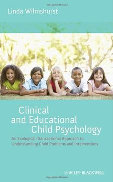 portada Clinical and Educational Child Psychology: An Ecological-Transactional Approach to Understanding Child Problems and Interventions