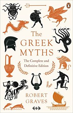 portada The Greek Myths: The Complete and Definitive Edition (en Inglés)