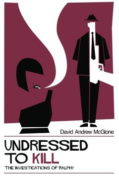 undressed to kill: the investigations of ralphy (en Inglés)