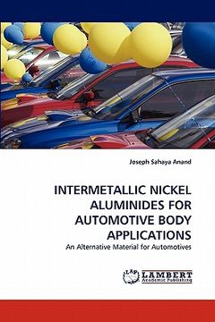 portada intermetallic nickel aluminides for automotive body applications (en Inglés)