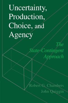 portada Uncertainty, Production, Choice, and Agency Paperback: The State-Contingent Approach (en Inglés)